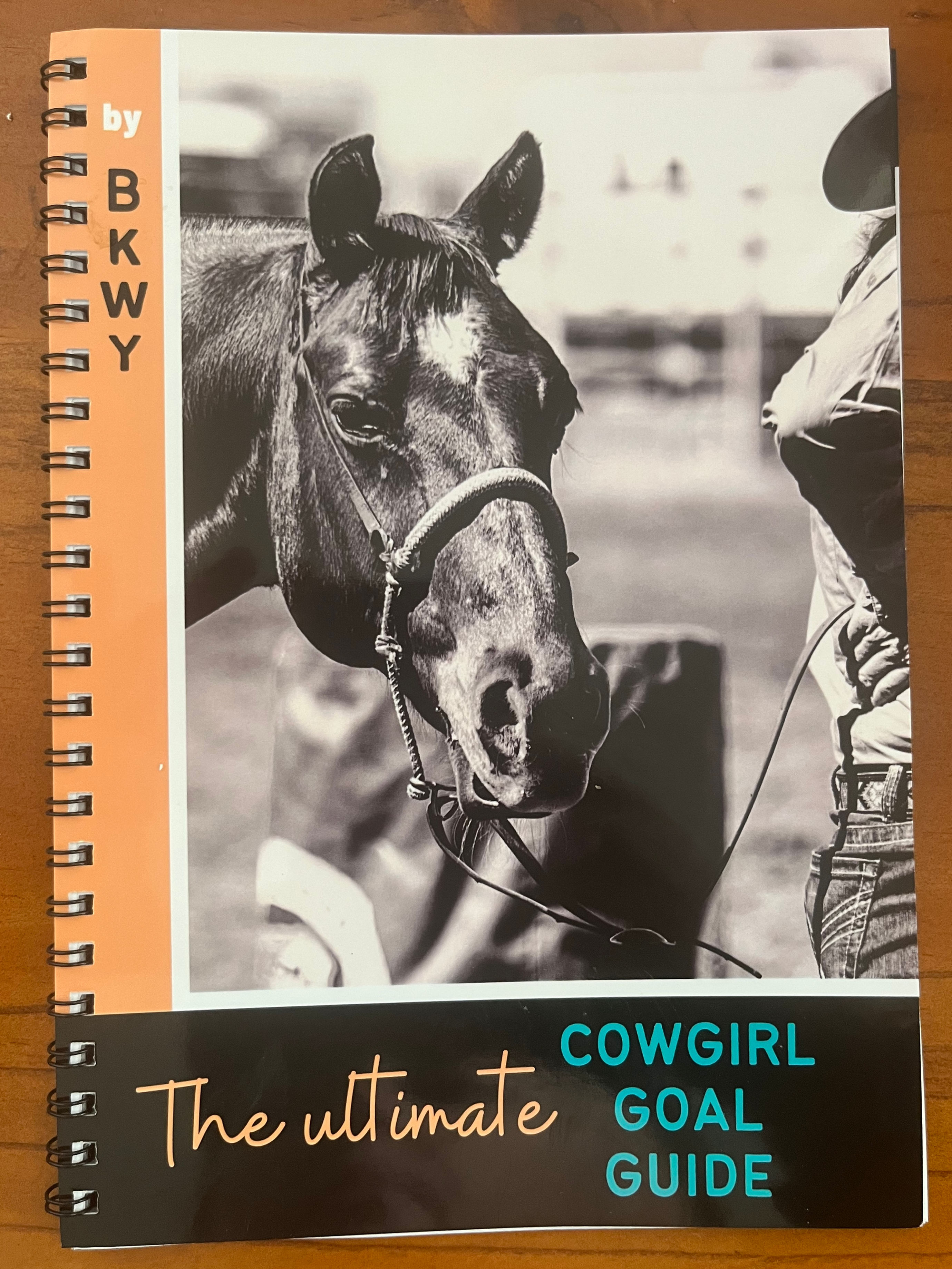 The Ultimate Cowgirl Goal Guide - hard copy