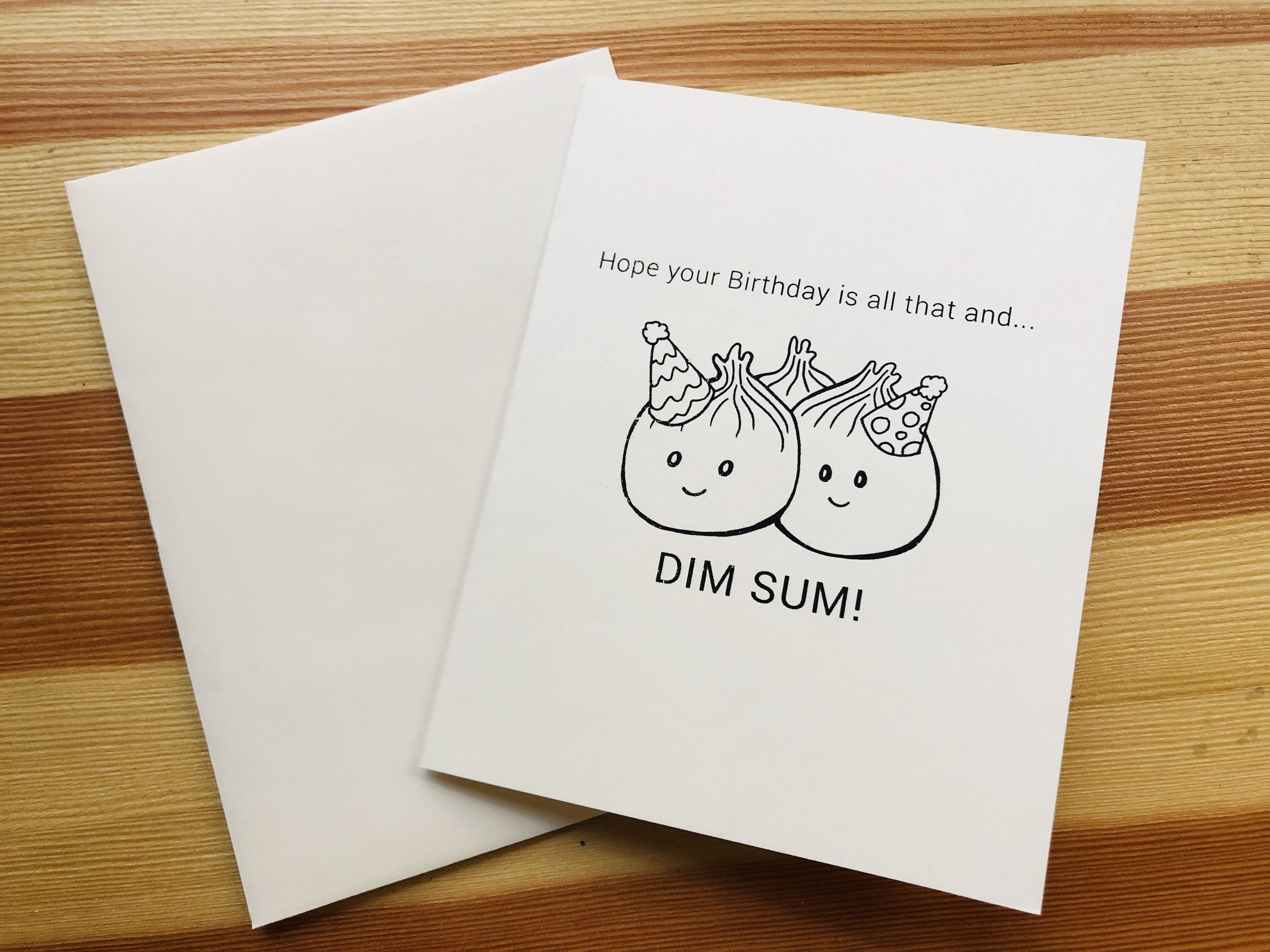 Hope your Birthday is all that and... Dim Sum! RRP: $5.00