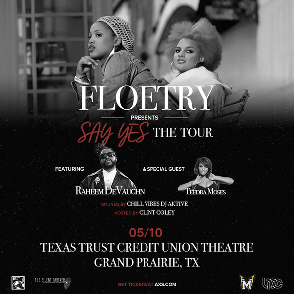 Tickets On Sale Now for Floetry "Say Yes" Tour with Raheem DeVaughn and Teedra Moses
