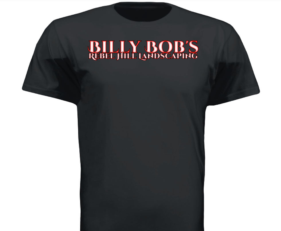 Billy Bob's Rebel Hill Landscaping t-shirt - Copyright Cody N Smith.jpeg