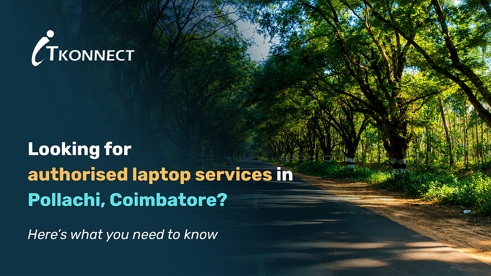 Authorized Laptop Services in Pollachi ?