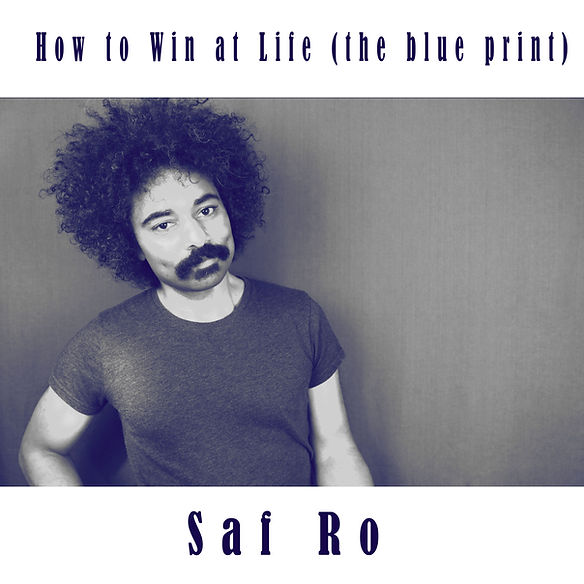 4 'How to Win at Life (the blue print)'