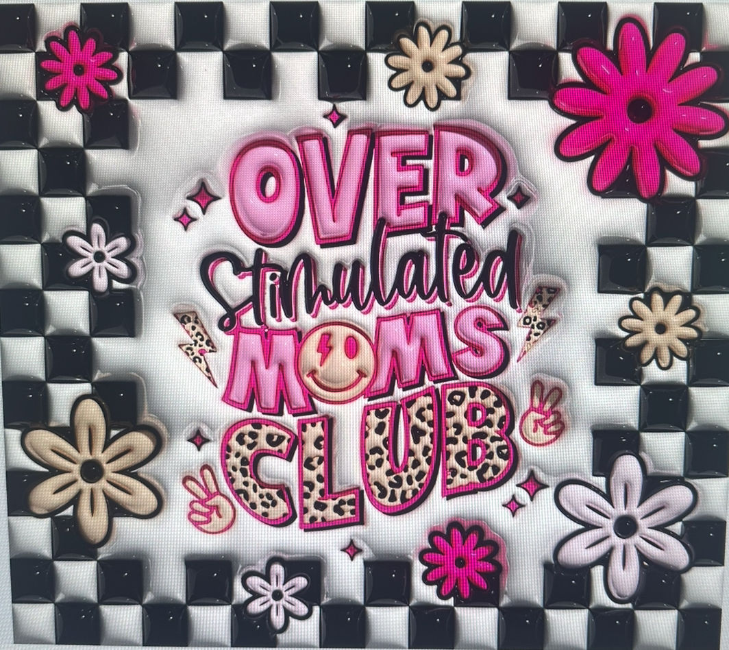 20 oz over stimulated moms club tumbler