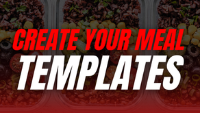 Create Your Own Meal Templates