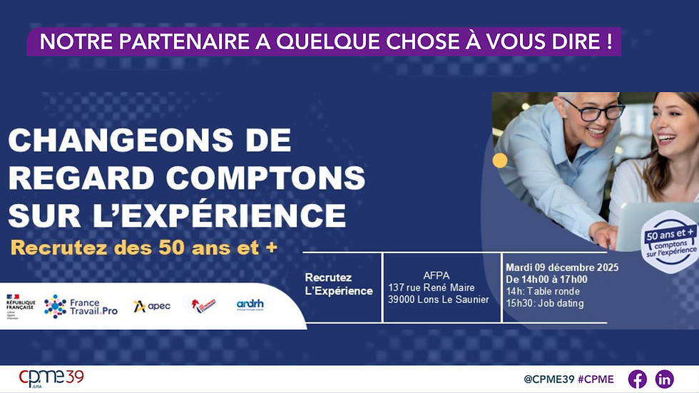 💼Changeons de regard, comptons sur l’expérience !