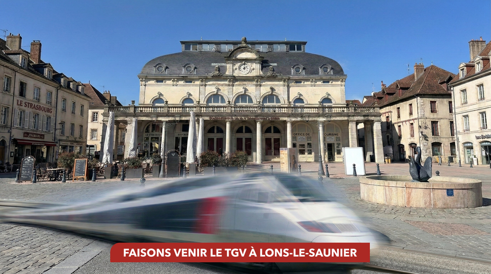  Pour le retour du TGV à Lons-le-Saunier : signez la pétition !