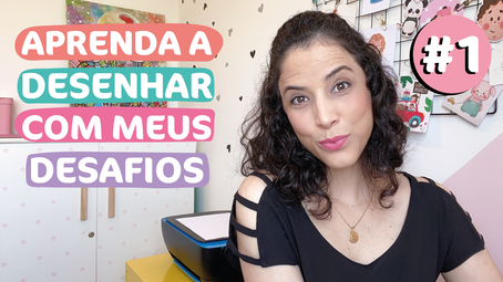 Desafio de Ilustração #1 | Dicas para Aprender a Desenhar