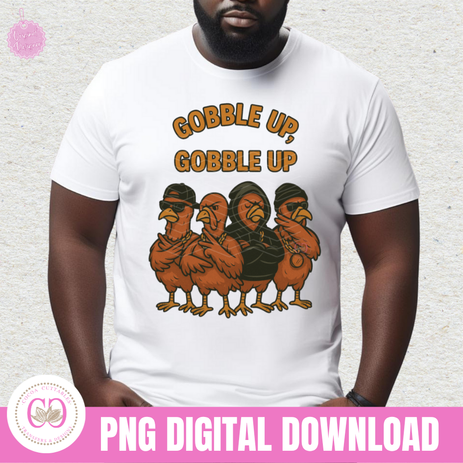 Thumbnail: Thanksgiving Turkey Png, Gobble Up Gang Png, Cool Thanksgiving Turkey Gang Png