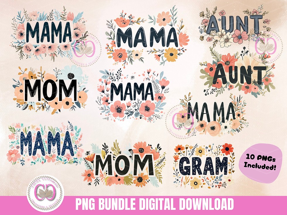 Thumbnail: 10 Floral Word PNGs Mama, Grandma, Aunt, Nanny, Gram Mothers Day Gift PNG Bundle