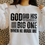 Thumbnail: God Did His Big One When He Made Me Screen Print Transfer