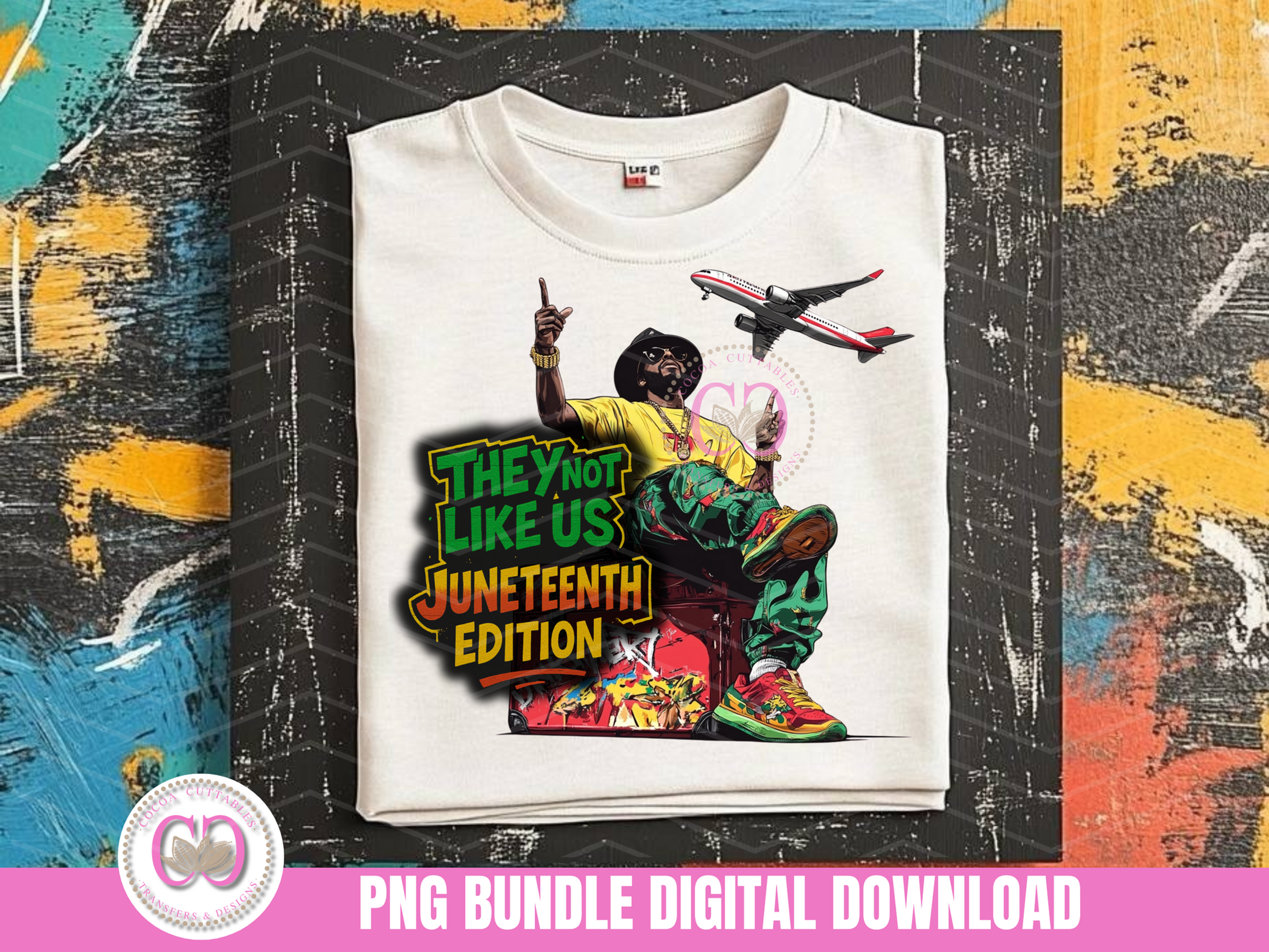 Black Afro American Juneteenth Man They Not Like Us Juneteenth Edition PNG File