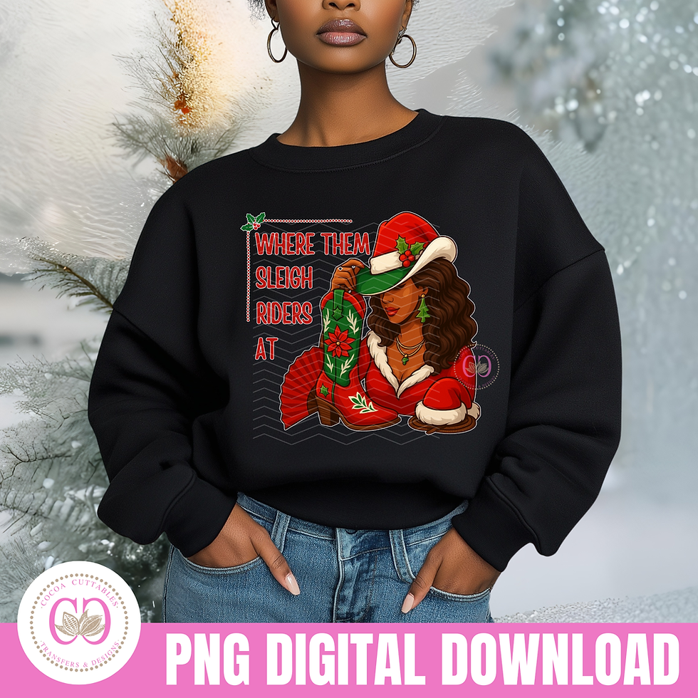 Thumbnail: Melanin Rodeo Queen, Where Them Sleigh Riders At, Black Christmas Cowgirl Png