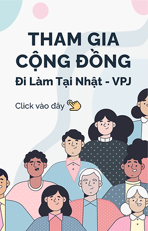 Cộng đồng Đi làm tại Nhật VPJ