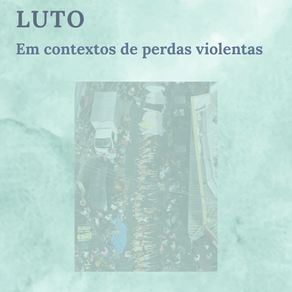 Luto por morte violenta: quando a dor vem acompanhada do trauma