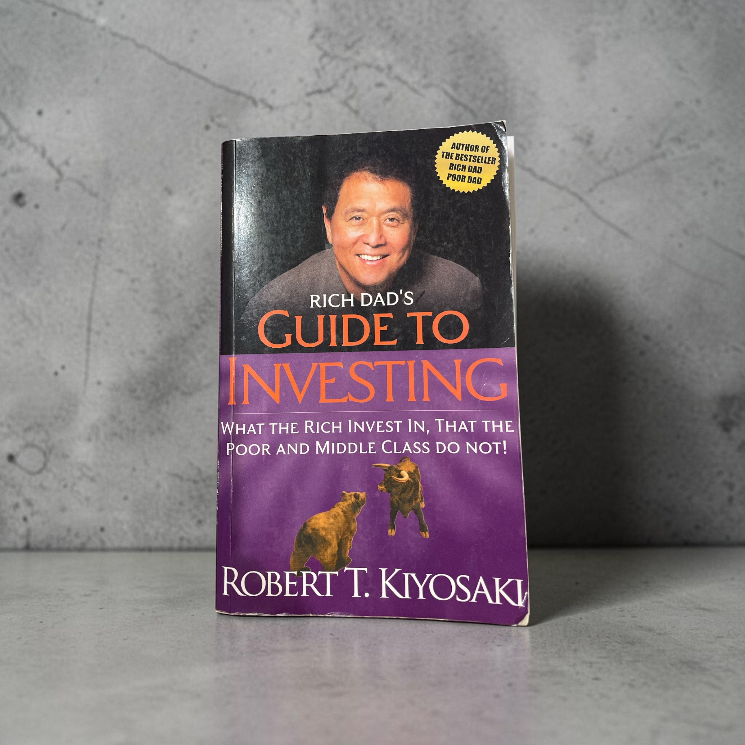 Rich Dad's Guide to Investing: What the Rich Invest in, That the Poor and the Mi