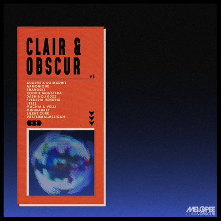 Mélopée Records – CLAIR et OBSCUR: Curating Contrast into Cohesion