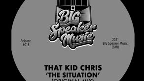 NEWS: That Kid ChrisTitle presents The Situation [BIG Speaker Music]