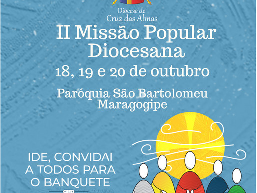 II Missão Popular Diocesana em Maragogipe no Mês Missionário