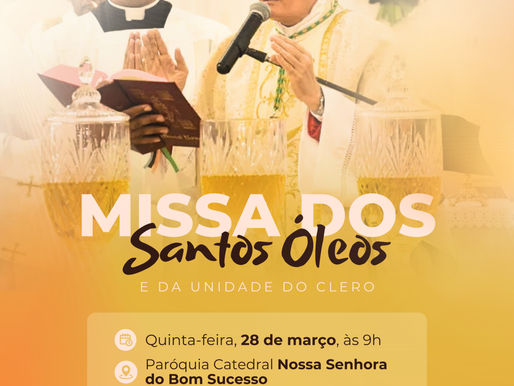 Missa dos Santos Óleos e Unidade do Clero