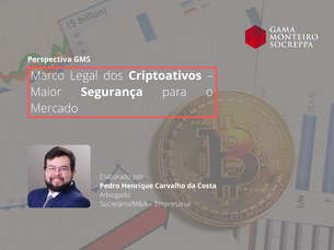 Marco Legal dos Criptoativos – Maior Segurança para o Mercado.
