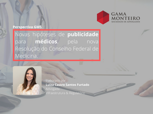 Novas hipóteses de publicidade para médicos, pela nova Resolução do Conselho Federal de Medicina.