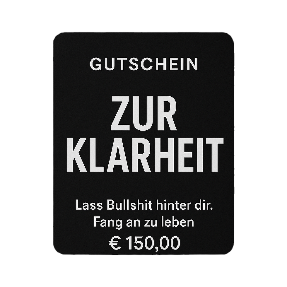 GUTSCHEIN ZUR KLARHEIT – DAS BESONDERE GESCHENK