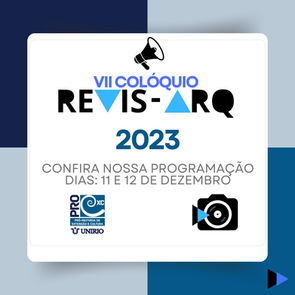 VII Colóquio REVIS-ARQ - 2023