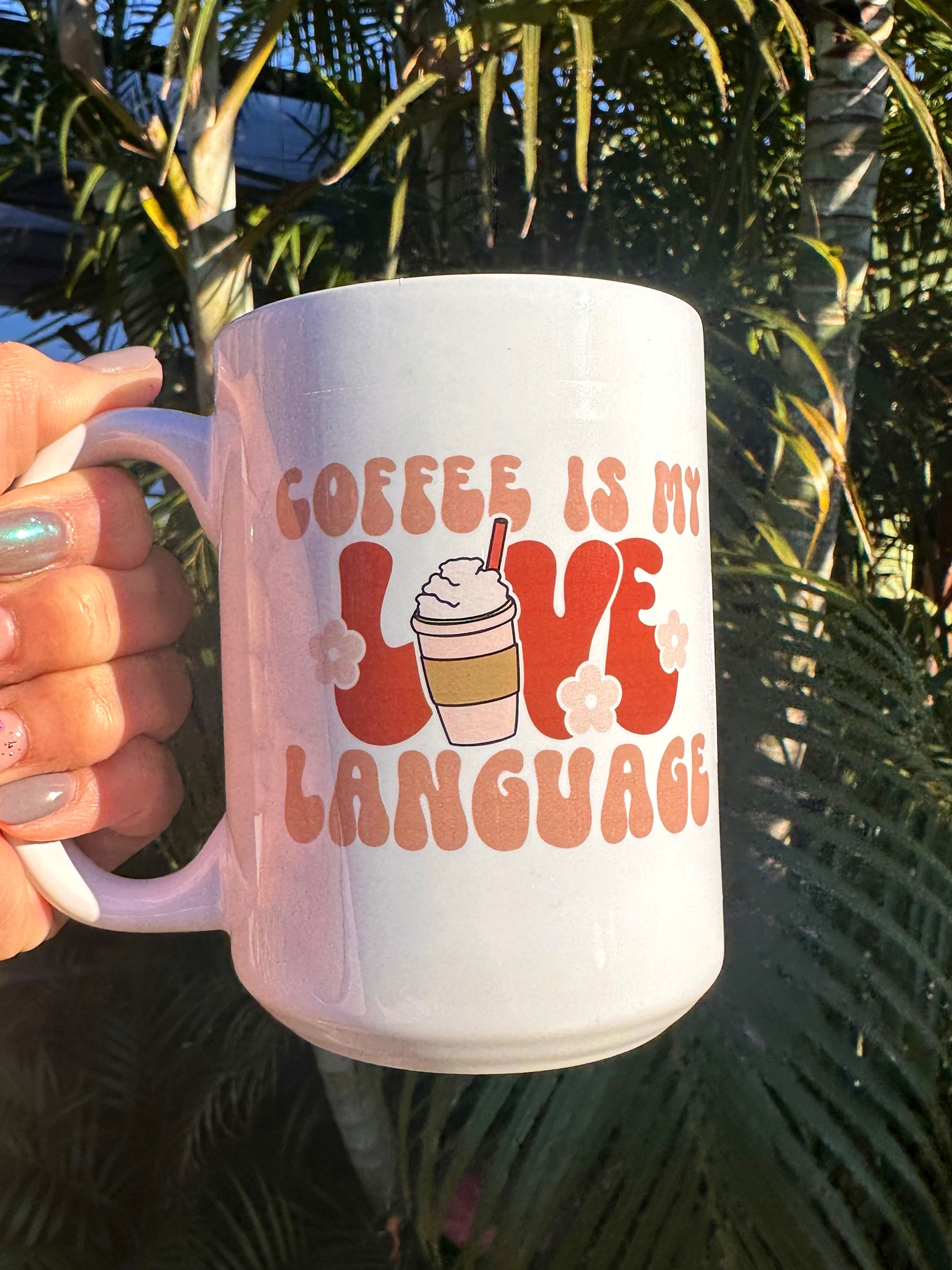 Love Language 15 oz Coffee Mug 