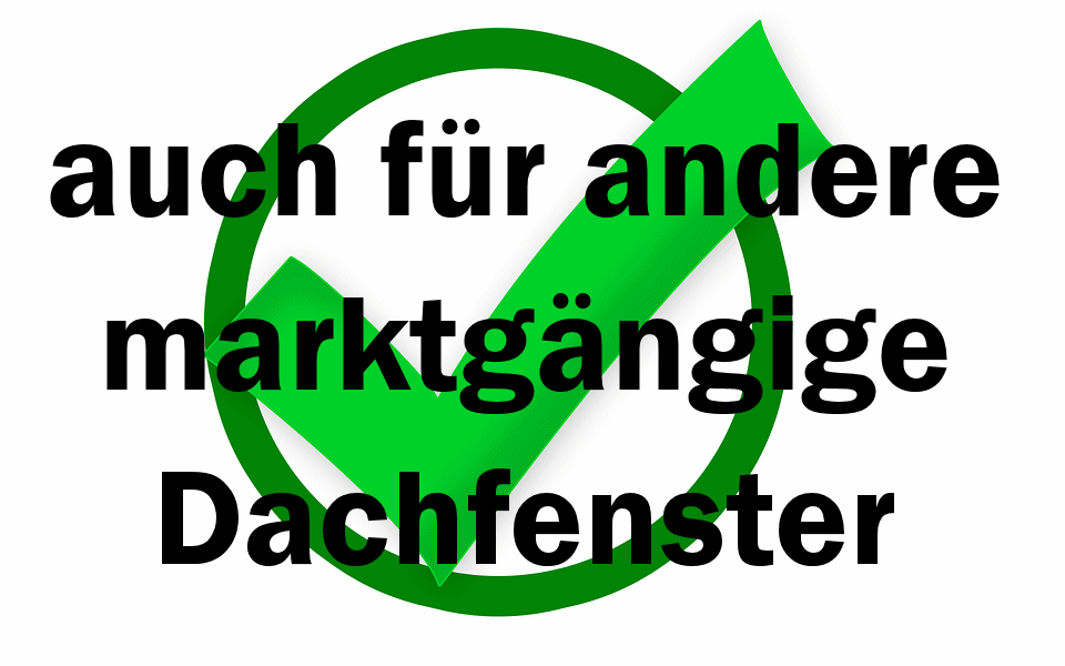 auch_für_andere_marktgägige_Dachfenste