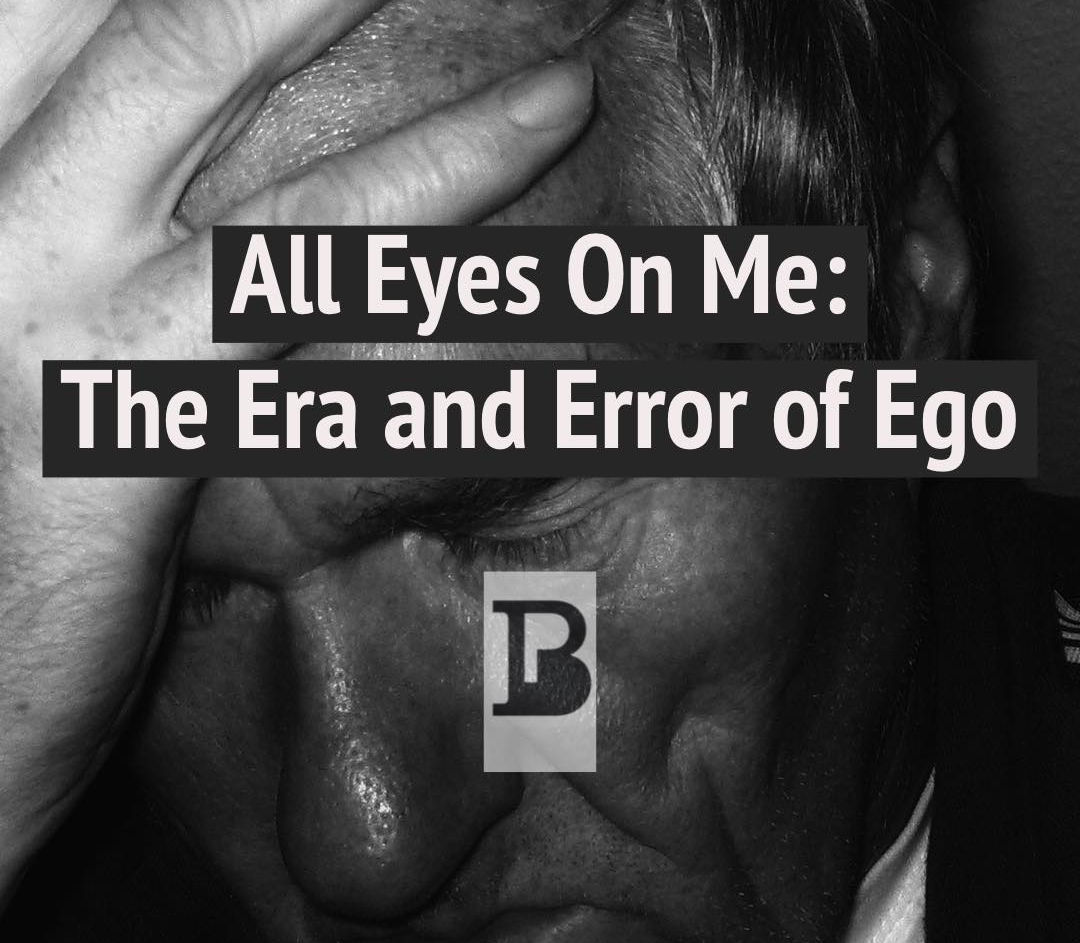 ALL EYES ON ME: THE ERA AND ERROR OF EGO - June 15, 2021