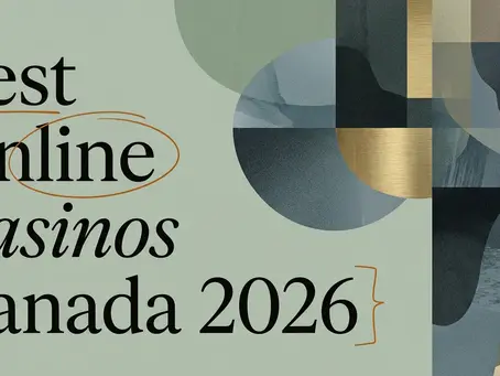Best Online Casinos Canada: Top-Rated Sites for 2026