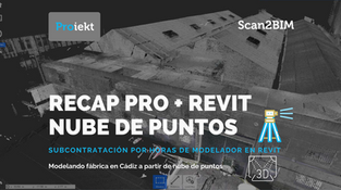ReCap Pro + REVIT Nube de puntos - Modelando fábrica en Cádiz a partir de nube de puntos