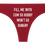 Thumbnail: Women’s Kinky Couture seamless thong featuring the phrase “Fill Me With Cum So Hubby Won’t Go Hungry” in bold print. Availabl