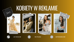 Kobiety w reklamie: historia i wpływ kobiet na świat marketingu