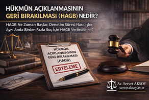 izmir avukat, en iyi avukat, ceza avukatı, uzman avukat, erteleme, hagb, hükmün açıklanmasının geri bırakılması, cmk, denetim