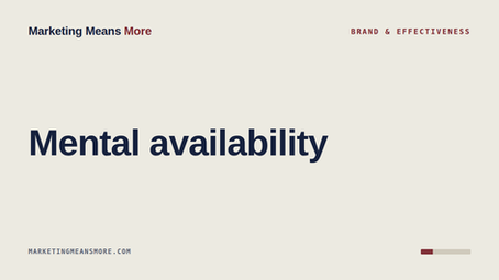 What is mental availability, and how do you build it?