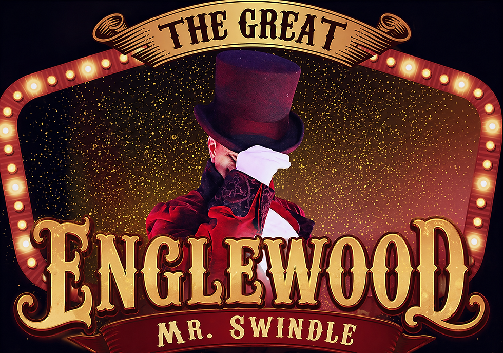 The Great Mr. Swindle's Peculiarium Englewood Jan 6-17, 2027