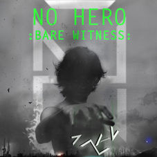 No Hero Bare Witness Album Cover