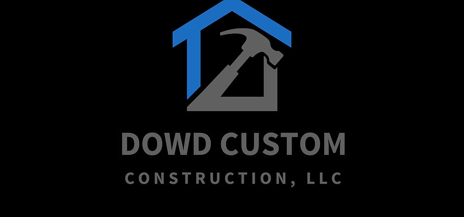 Dowd Custom Construction, LLC