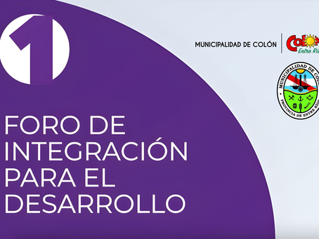 La Municipalidad de Colón presentará el 1er Foro de Integración para el Desarrollo