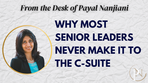 Why Most Senior Leaders Never Make It to the C-Suite