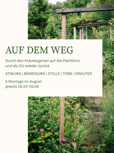 Montags im August | AUF DEM WEG