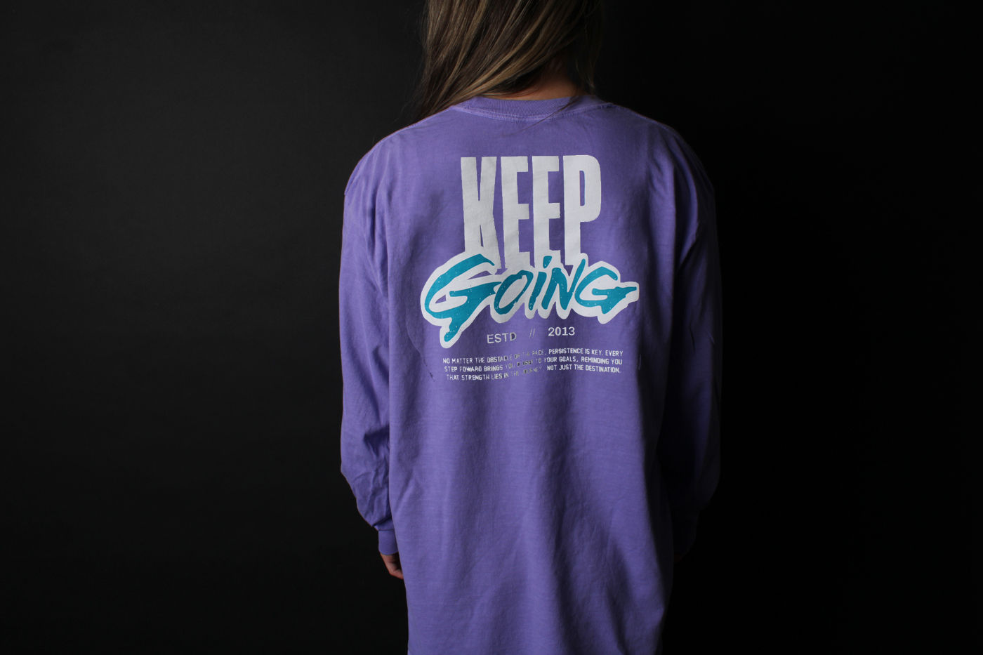 Keep Going 25' Edition Unisex Dyed Long Sleeve Shirt