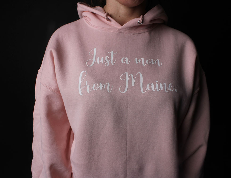 Just a mom From Maine Unisex Hoodie