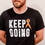 Thumbnail: Warrior/Keep Going Unisex Shirt