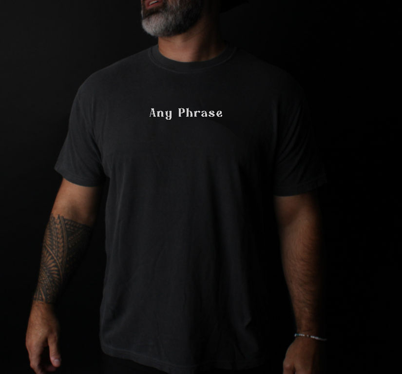 Thumbnail: Custom Any Phrase Dyed Unisex Shirt