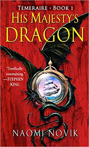 His Majesty's Dragon (The Temraire Series)