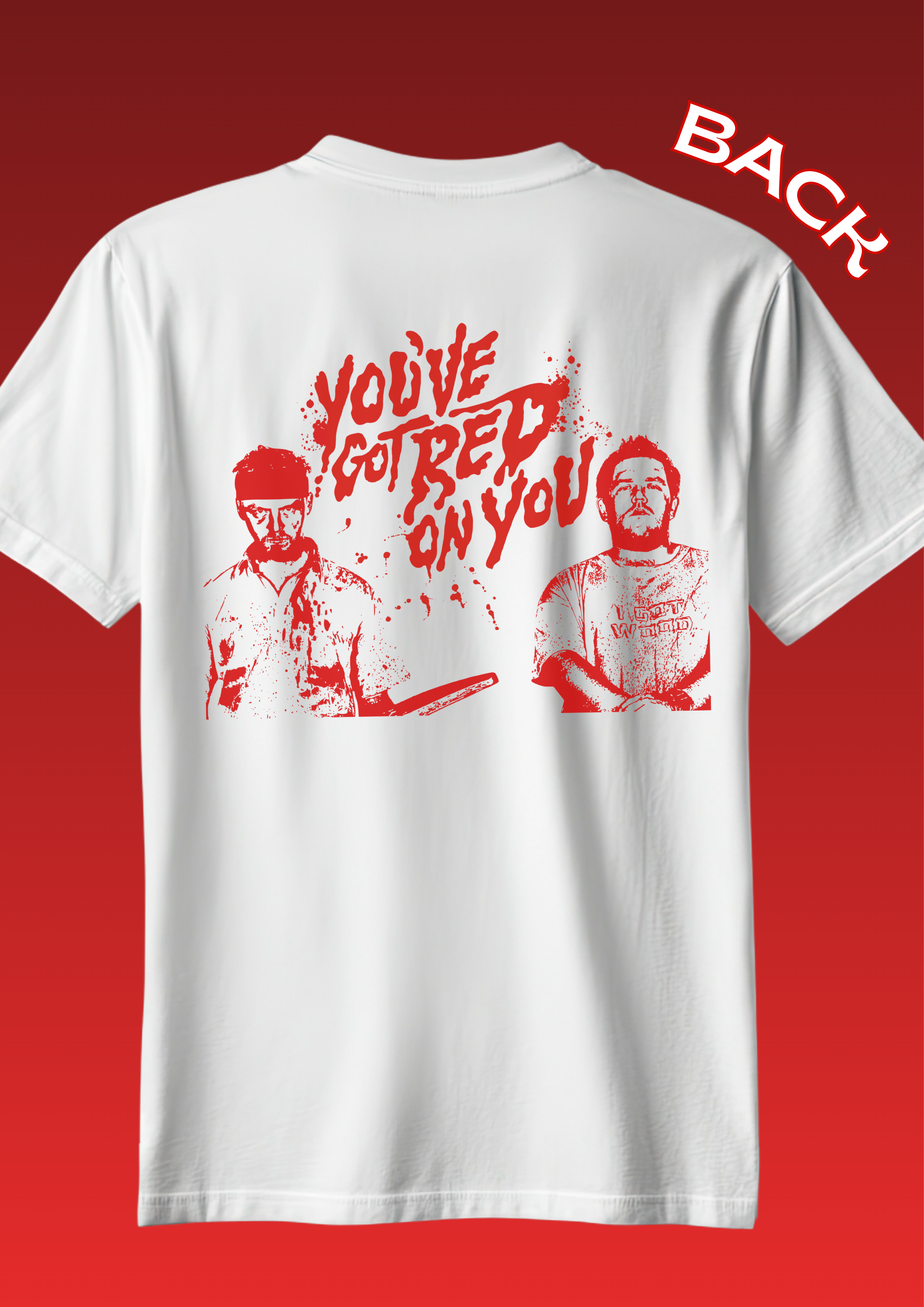 You've Got Red on You - Shaun of the Dead - Printed Sweatshirt / Hoodie