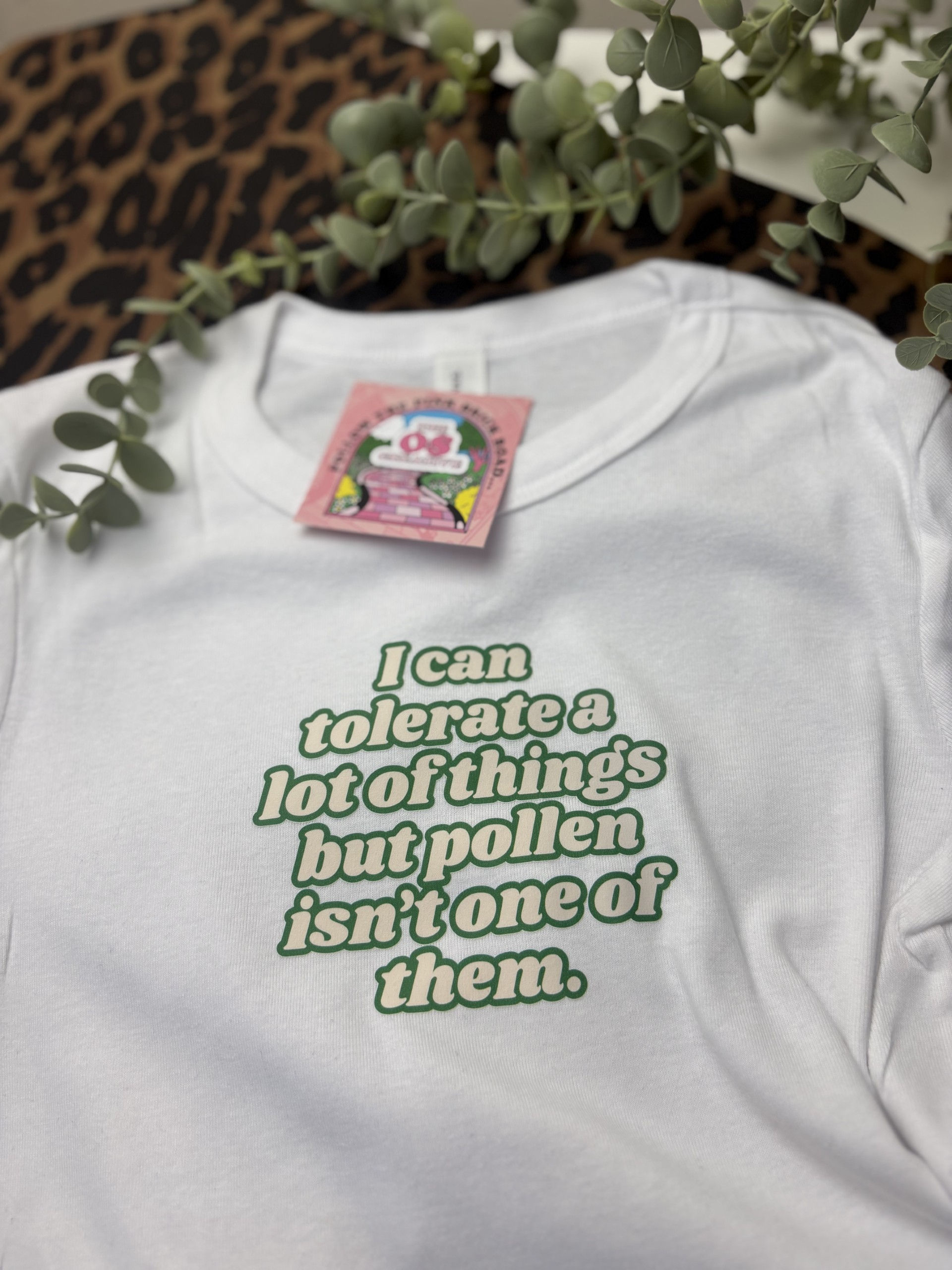 Can't Tolerate Pollen - PRINTED Sweatshirt / Hoodie / Tee