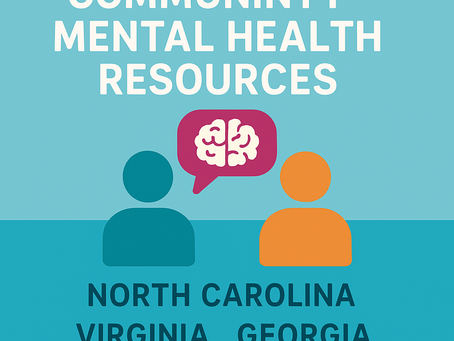 Community Mental Health Resources in NC, VA, and GA: Support That’s Accessible and Free
